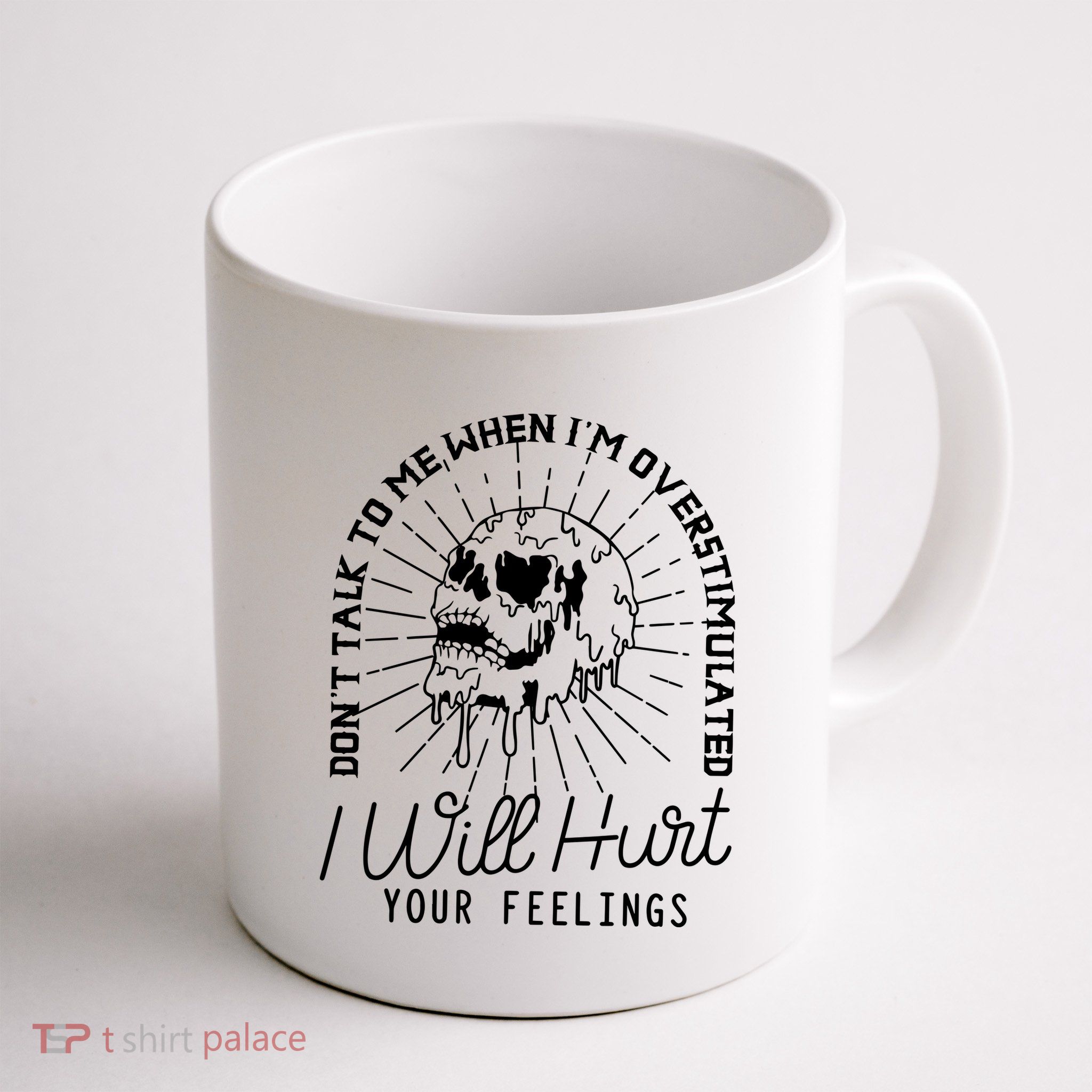 DonT Talk To Me When IM Overstimulated Skeleton Halloween Mug