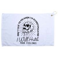 DonT Talk To Me When IM Overstimulated Skeleton Halloween Grommeted Golf Towel