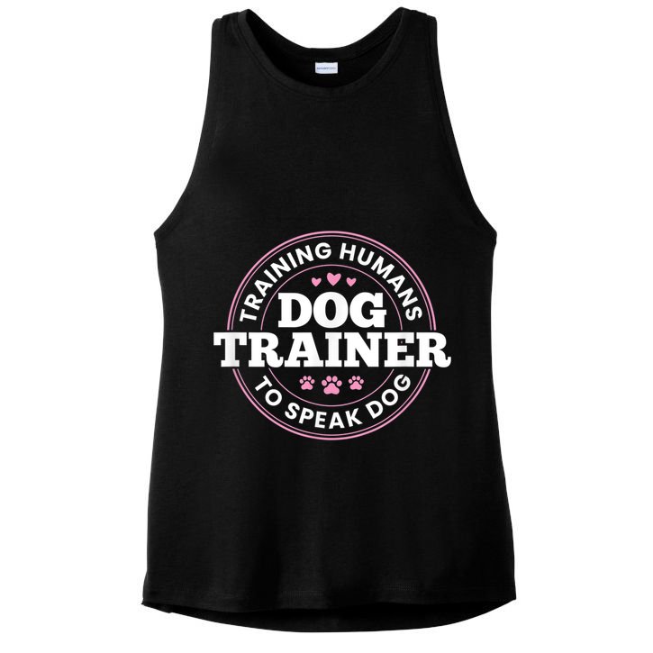 Dog Trainer Training Humans To Speak Dog Cute Funny Trainer Ladies PosiCharge Tri-Blend Wicking Tank