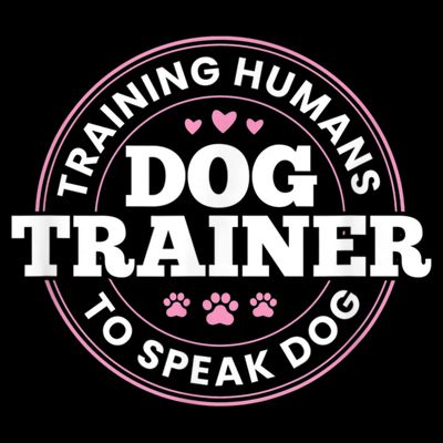 Dog Trainer Training Humans To Speak Dog Cute Funny Trainer T-Shirt