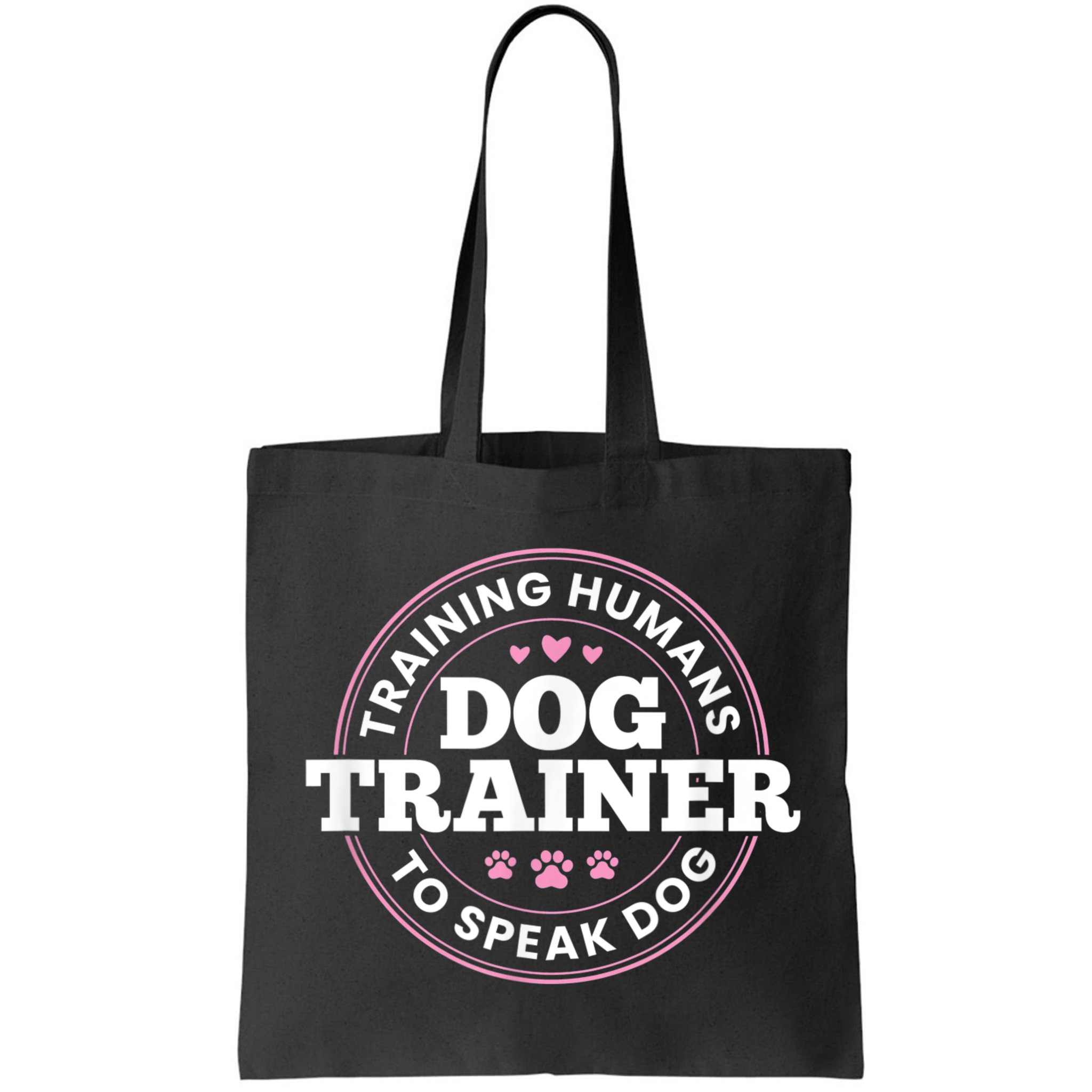 Dog Trainer Training Humans To Speak Dog Cute Funny Trainer Bag