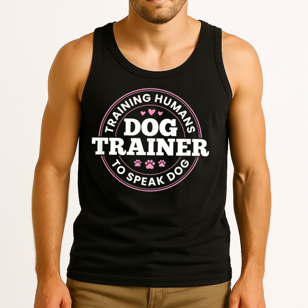 Dog Trainer Training Humans To Speak Dog Cute Funny Trainer Tank Top