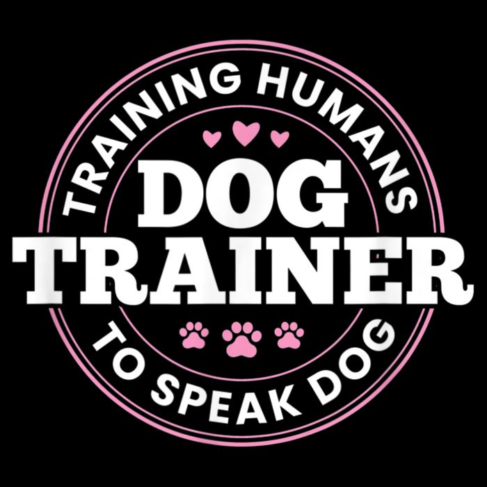 Dog Trainer Training Humans To Speak Dog Cute Funny Trainer Womens T-Shirt