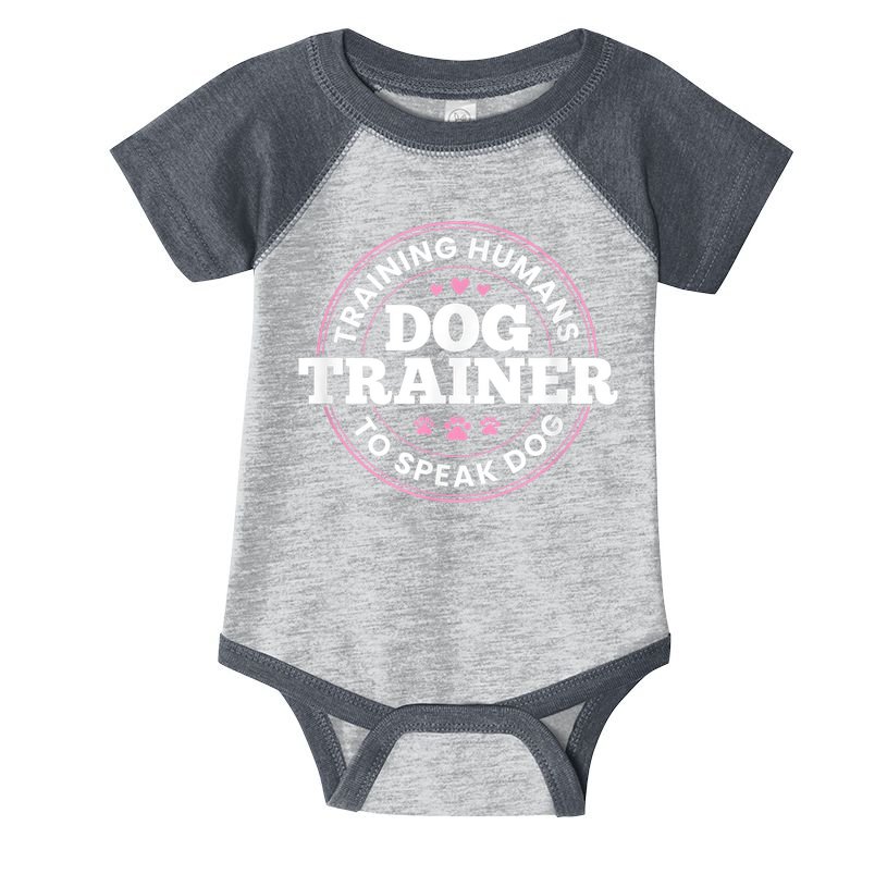 Dog Trainer Training Humans To Speak Dog Cute Funny Trainer Infant Baby Jersey Bodysuit