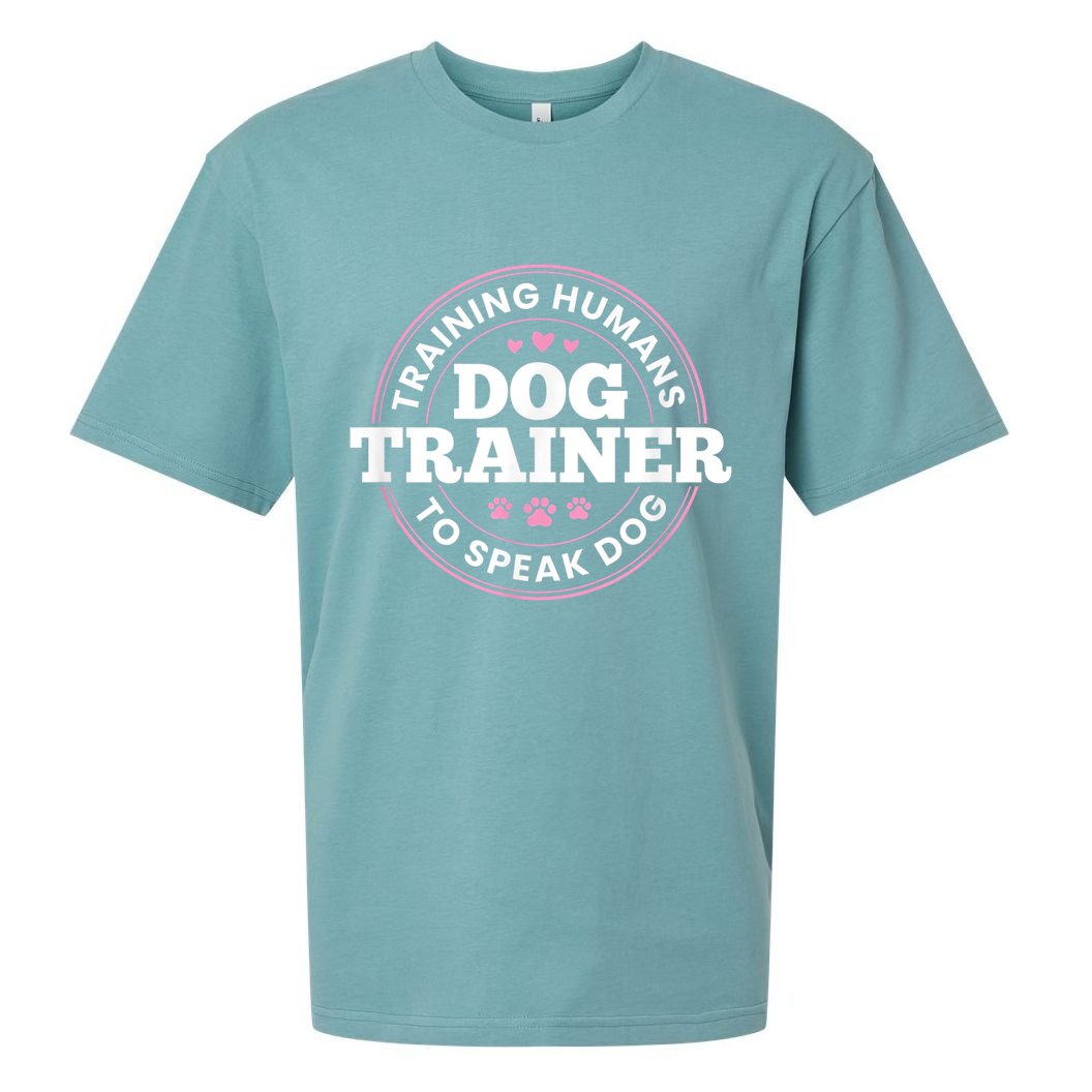 Dog Trainer Training Humans To Speak Dog Cute Funny Trainer Sueded Cloud Jersey T-Shirt