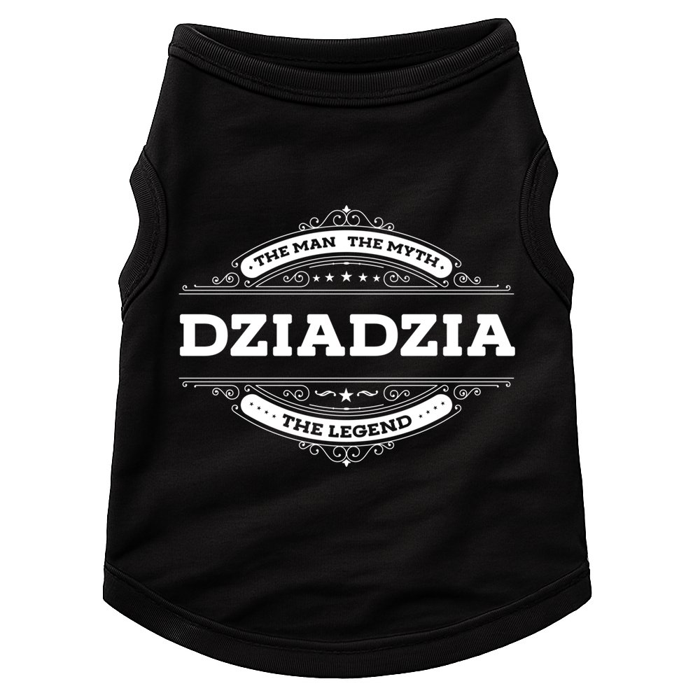 Dziadzia The The Myth The Legend Father Dad Uncle Gift Doggie Tank