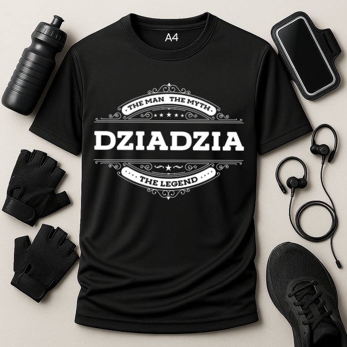 Dziadzia The The Myth The Legend Father Dad Uncle Gift Cooling Performance Crew T-Shirt