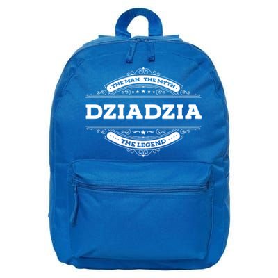 Dziadzia The The Myth The Legend Father Dad Uncle Gift 16 in Basic Backpack