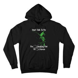 Dont Talk To Me Im Sneaking Out Of Heaven Tall Hoodie