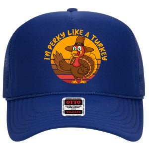 Dabbing Turkey Thanksgiving Gift High Crown Mesh Back Trucker Hat