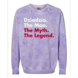 Dziadzia The The Myth The Legend Dad And Grandfather Gift Colorblast Crewneck Sweatshirt