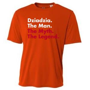 Dziadzia The The Myth The Legend Dad And Grandfather Gift Cooling Performance Crew T-Shirt