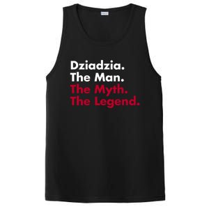 Dziadzia The The Myth The Legend Dad And Grandfather Gift PosiCharge Competitor Tank