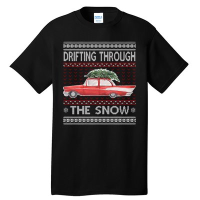 Drifting Through The Snow Ugly Christmas Sweater Tall T-Shirt