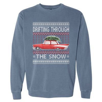 Drifting Through The Snow Ugly Christmas Sweater Garment-Dyed Sweatshirt