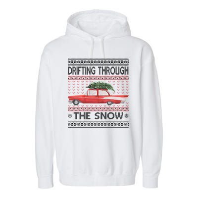 Drifting Through The Snow Ugly Christmas Sweater Garment-Dyed Fleece Hoodie