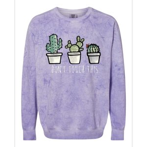 Don't Touch This Funny Cactus Colorblast Crewneck Sweatshirt