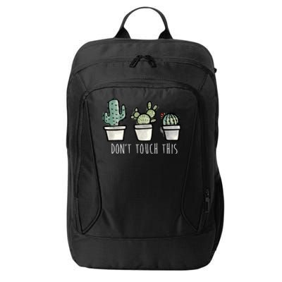 Don't Touch This Funny Cactus City Backpack