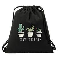 Don't Touch This Funny Cactus Drawstring Bag