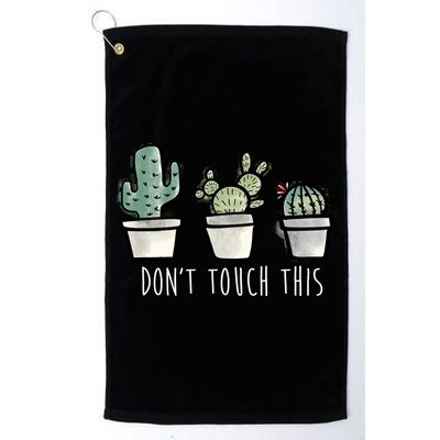Don't Touch This Funny Cactus Golf Towel