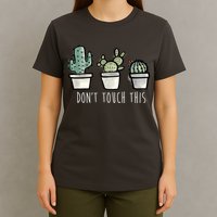 Don't Touch This Funny Cactus T-Shirt
