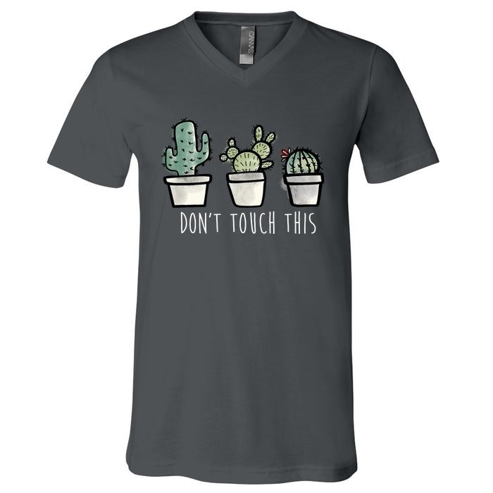 Don't Touch This Funny Cactus V-Neck T-Shirt