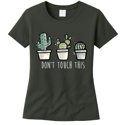 Don't Touch This Funny Cactus Womens T-Shirt