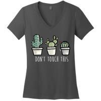 Don't Touch This Funny Cactus Women's V-Neck T-Shirt