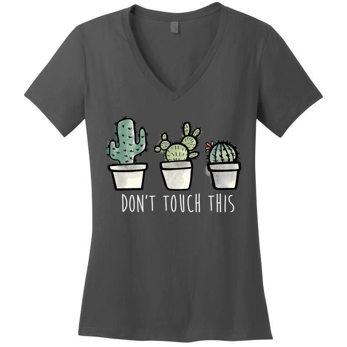 Don't Touch This Funny Cactus Women's V-Neck T-Shirt