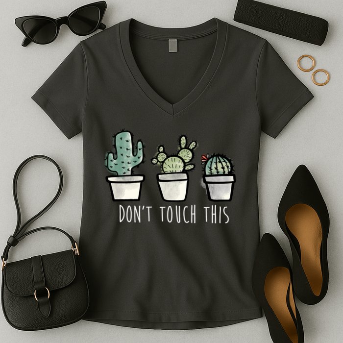 Don't Touch This Funny Cactus Women's V-Neck T-Shirt