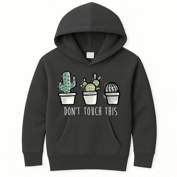 Don't Touch This Funny Cactus Kids Hoodie