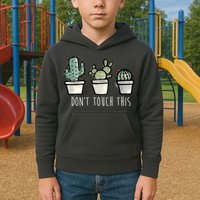 Don't Touch This Funny Cactus Kids Hoodie