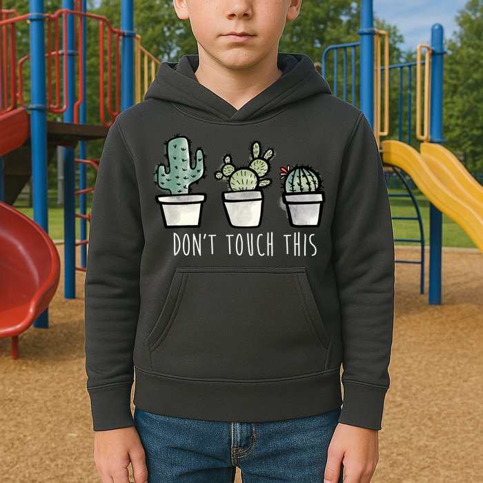 Don't Touch This Funny Cactus Kids Hoodie