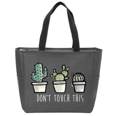 Don't Touch This Funny Cactus Zip Tote Bag