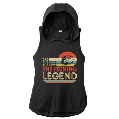 Dad The The Myth The Fishing Legend Cool Gift Ladies PosiCharge Tri-Blend Wicking Draft Hoodie Tank