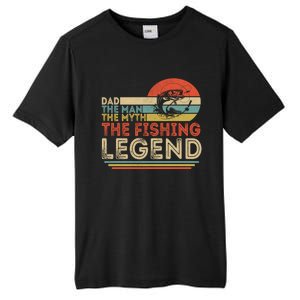 Dad The The Myth The Fishing Legend Cool Gift Tall Fusion ChromaSoft Performance T-Shirt