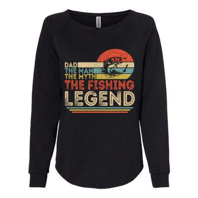 Dad The The Myth The Fishing Legend Cool Gift Womens California Wash Sweatshirt