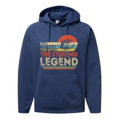 Dad The The Myth The Fishing Legend Cool Gift Performance Fleece Hoodie