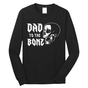 Dad To The Bone Funny Dad Joke Skull Fathers day Halloween Long Sleeve Shirt