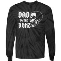 Dad To The Bone Funny Dad Joke Skull Fathers day Halloween Tie-Dye Long Sleeve Shirt