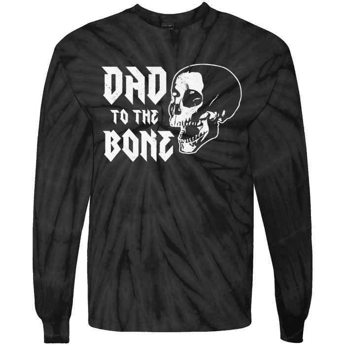 Dad To The Bone Funny Dad Joke Skull Fathers day Halloween Tie-Dye Long Sleeve Shirt