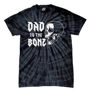 Dad To The Bone Funny Dad Joke Skull Fathers day Halloween Tie-Dye T-Shirt