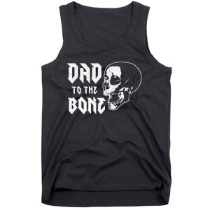 Dad To The Bone Funny Dad Joke Skull Fathers day Halloween Tank Top