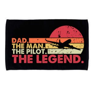 Dad The The Pilot The Legend Aviator Father Gift Microfiber Hand Towel