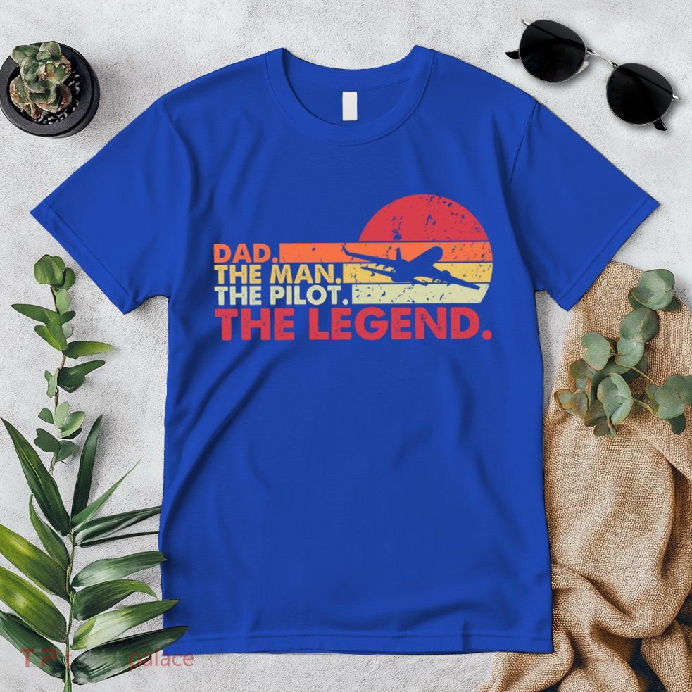 Dad The The Pilot The Legend Aviator Father Gift Premium T-Shirt