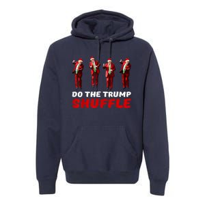 Do The Trump Shuffle Funny Trump Dance Santa Christmas Pj Premium Hoodie