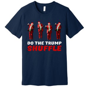 Do The Trump Shuffle Funny Trump Dance Santa Christmas Pj Premium T-Shirt