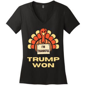 Donald Trump Thanksgiving IM Thankful Donald Won Women's V-Neck T-Shirt