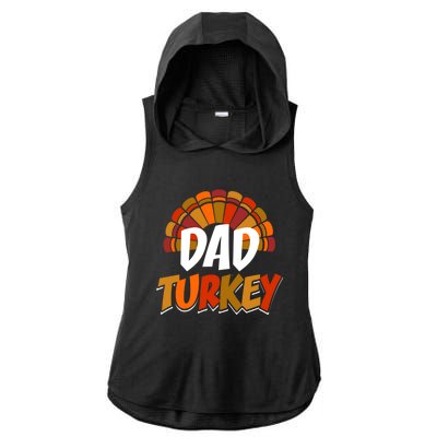 Dad Turkey Thanksgiving Funny Matching Family Gift Ladies PosiCharge Tri-Blend Wicking Draft Hoodie Tank