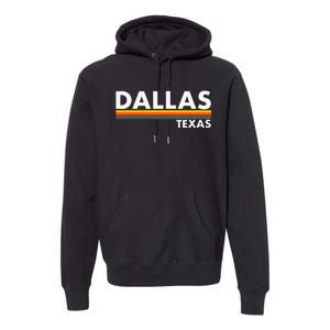 Dallas Texas Tx Retro Stripes Premium Hoodie